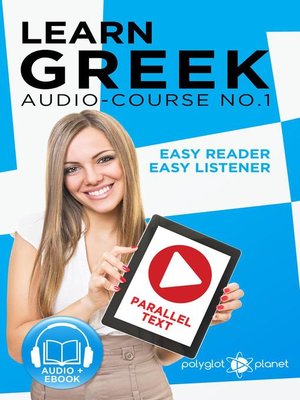 cover image of Learn Greek--Easy Reader | Easy Listener | Parallel Text Audio Course No. 1